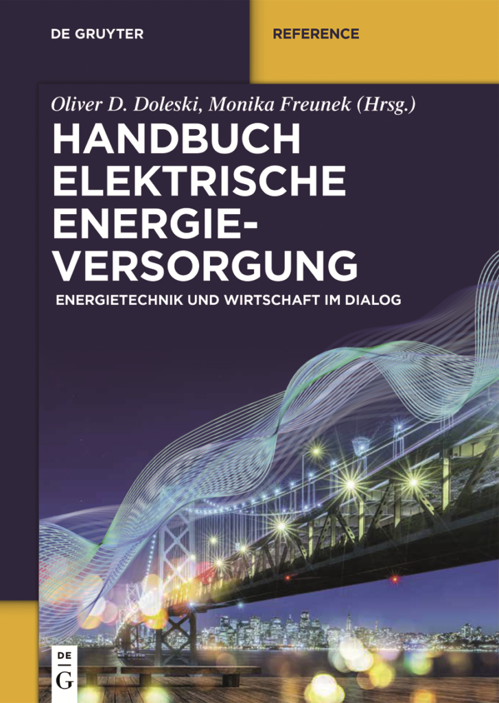 Handbuch elektrische Energieversorgung – Energietechnik und Wirtschaft im Dialog
